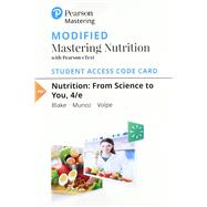 Modified Mastering Nutrition with MyDietAnalysis with Pearson eText -- Standalone Access Card -- for Nutrition From Science to You by Blake, Joan Salge; Munoz, Kathy D.; Volpe, Stella, 9780134793634