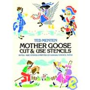 Mother Goose Cut and Use Stencils by Menten, Theodore, 9780486243634