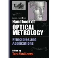 Handbook of Optical Metrology: Principles and Applications, Second Edition by Yoshizawa; Toru, 9781138893634