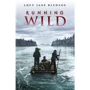 Running Wild by Bledsoe, Lucy Jane, 9780823443635