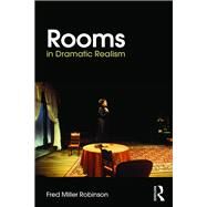 Rooms in Dramatic Realism by Robinson; Fred Miller, 9781138953635