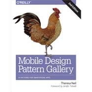 Mobile Design Pattern Gallery by Neil, Theresa; Tidwell, Jenifer, 9781449363635