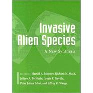 Invasive Alien Species by Mooney, Harold A.; Mack, Richard N.; McNeely, Jeffrey A.; Neville, Laurie E.; Schei, Peter Johan, 9781559633635