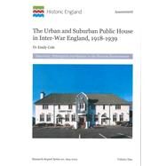 Urban and Suburban Public House in Inter-War England, 1918-1939 by Cole, Emily, 9781848023635