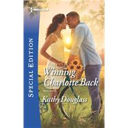 Winning Charlotte Back by Douglass, Kathy, 9781335573636