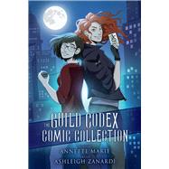The Guild Codex Comic Collection by Marie, Annette; Zanardi, Ashleigh, 9781988153636