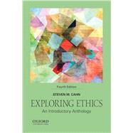 Exploring Ethics An Introductory Anthology by Cahn, Steven M., 9780190273637