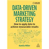 Data-Driven Marketing Strategy by Kamila Miller, 9781398623637