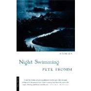 Night Swimming Stories by Fromm, Pete, 9780312263638
