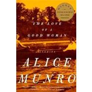The Love of a Good Woman by MUNRO, ALICE, 9780375703638