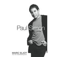 Paul Simon A Life by Eliot, Marc, 9780470433638