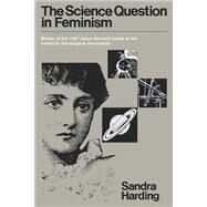 The Science Question in Feminism by Harding, Sandra, 9780801493638