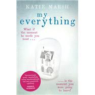 My Everything by Marsh, Katie, 9781473613638