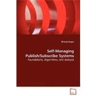 Self-managing Publish/Subscribe Systems by Jaeger, Michael, 9783639073638