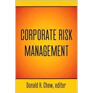 Corporate Risk Management by Chew, Donald H., Jr., 9780231143639