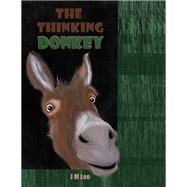 The Thinking Donkey by J M Lee, 9781035883639