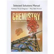 Student Solutions Manual for Chemistry A Molecular Approach by Tro, Nivaldo J.; Kramer, Mary Beth; Shaginaw, Kathleen Thrush, 9780321813640