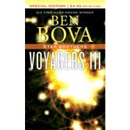 Voyagers III Star Brothers by Bova, Ben, 9780765363640