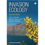 Invasion Ecology by Lockwood, Julie L.; Hoopes, Martha F.; Marchetti, Michael P., 9781444333640