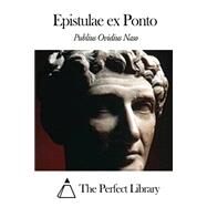 Epistulae Ex Ponto by Naso, Publius Ovidius, 9781503113640