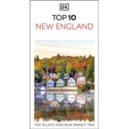 DK Top 10 New England Top 10 lists for your perfect trip, plus an all-weather folded map by Unknown, 9780241783641