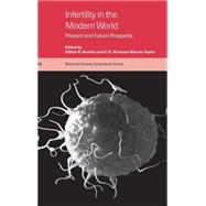 Infertility in the Modern World: Present and Future Prospects by Edited by Gillian R. Bentley , C. G. Nicholas Mascie-Taylor, 9780521643641