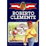 Roberto Clemente Young Ball Player by Dunham, Montrew; Henderson, Meryl, 9780689813641