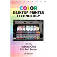 Color Desktop Printer Technology by Rosen; Mitchell, 9780824753641