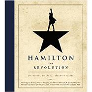Hamilton The Revolution by Miranda, Lin-Manuel; McCarter, Jeremy; McCarter, Jeremy, 9781478913641