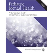 Pediatric Mental Health by American Academy of Pediatrics, 9781610023641