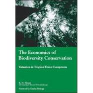 The Economics of Biodiversity Conservation by Ninan, K. N.; Jyothis, S. (CON); Babu, P. (CON); Ramakrishnappa, V. (CON); Perrings, Charles, 9781844073641
