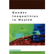 Gender Inequalities in Health by Annandale, Ellen; Hunt, Kate, 9780335203642