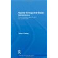 Nuclear Energy and Global Governance: Ensuring Safety, Security and Non-proliferation by Findlay; Trevor, 9780415493642