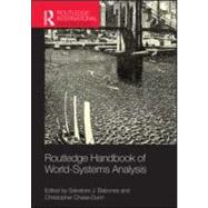 Routledge Handbook of World-Systems Analysis by Babones; Salvatore, 9780415563642