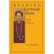 Reading Gertrude Stein by Ruddick, Lisa Cole, 9780801423642