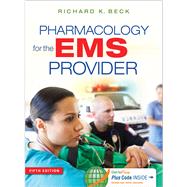 Pharmacology for the Ems Provider by Beck, Richard K., 9780803643642
