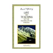 Life and Teaching of the Masters of the Far East by Spalding, Baird T., 9780875163642