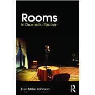 Rooms in Dramatic Realism by Robinson; Fred Miller, 9781138953642