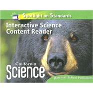 Spotlight on Standards Interactive Science Content Reader Grade 4 California Science by Harcourt School Publishers, 9780153653643