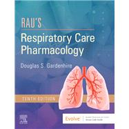 Rau's Respiratory Care Pharmacology by Gardenhire, Douglas S., 9780323553643