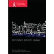Companion to Urban Design by Banerjee; Tridib, 9780415553643