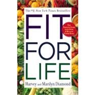 Fit for Life by Diamond, Harvey; Diamond, Marilyn, 9780446553643