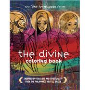 The Divine Coloring Book Inspired by folkore and spirituality from the Philippines, Haiti + Brazil by Ferrer, Christine Joy Amagan, 9781098353643