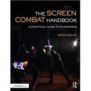 The Screen Combat Handbook by Inouye, Kevin, 9781138493643