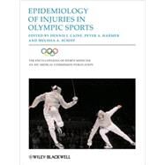 Epidemiology of Injury in Olympic Sports by Caine, Dennis J.; Harmer, Peter A.; Schiff, Melissa A., 9781405173643