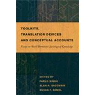 Toolkits, Translation Devices and Conceptual Accounts by Singh, Parlo; Sadovnik, Alan R.; Semel, Susan F., 9781433103643