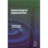 Seismic Design for Engineering Plant by Ealing, Chris; MacFarlane, John, 9781860583643