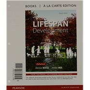 Lifespan Development, Books a la Carte Edition by Boyd, Denise; Bee, Helen, 9780133773644