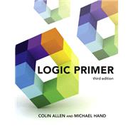 Logic Primer, third edition by Allen, Colin; Hand, Michael, 9780262543644