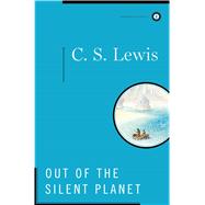 Out of the Silent Planet by Lewis, C.S., 9780684833644